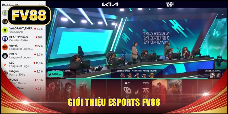 Giới thiệu eSports FV88