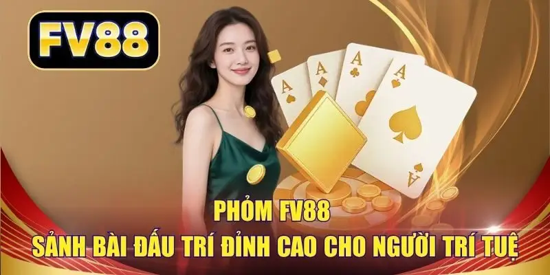 phỏm fv88